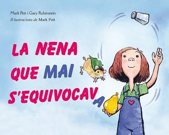 LA NENA QUE MAI S'EQUIVOCAVA | 9788416117093 | PETT, MARK/RUBINSTEIN, GARY