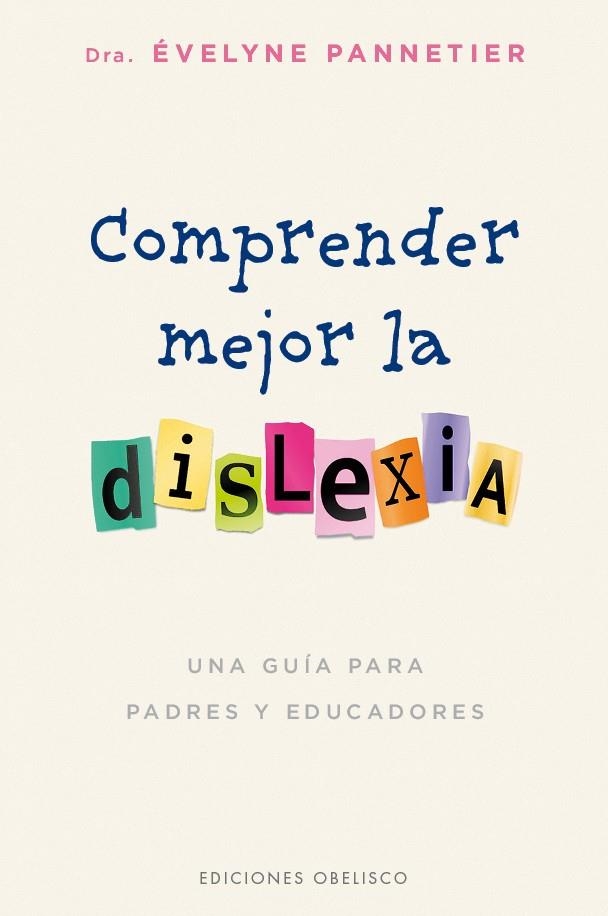 COMPRENDER MEJOR LA DISLEXIA | 9788491112785 | PANNETIER, EVELYNE