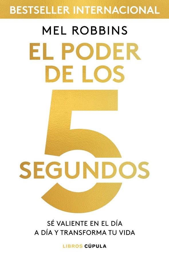 EL PODER DE LOS 5 SEGUNDOS | 9788448024185 | ROBBINS, MEL