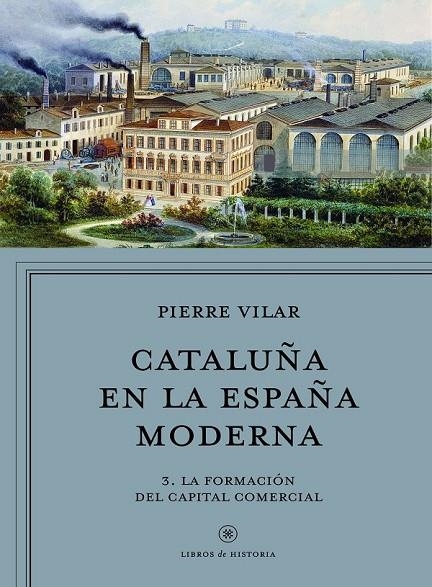 CATALUÑA EN LA ESPAÑA MODERNA, VOL. 2 | 9788498929911 | VILAR, PIERRE