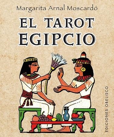 EL TAROT EGIPCIO + CARTAS | 9788497778718 | ARNAL MOSCARDÓ, MARGARITA