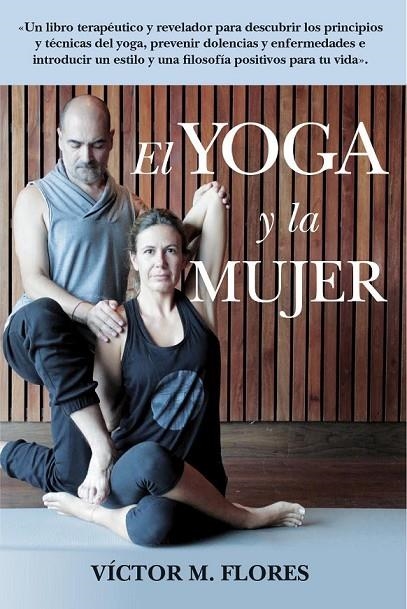 EL LIBRO DEL YOGA Y LA MUJER | 9788417057213 | MARTÍNEZ FLORES, VÍCTOR