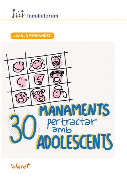 30 MANAMENTS PER TRACTAR AMB ADOLESCENTS | 9788498469462 | FERNÁNDEZ SOLA, JUANJO