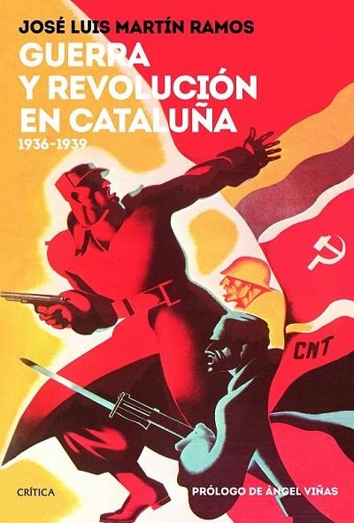 GUERRA Y REVOLUCIÓN EN CATALUÑA | 9788417067748 | MARTÍN RAMOS, JOSÉ LUIS