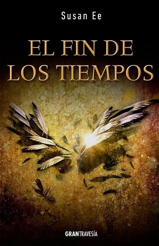 EL FIN DE LOS TIEMPOS | 9788494431043 | EE, SUSAN