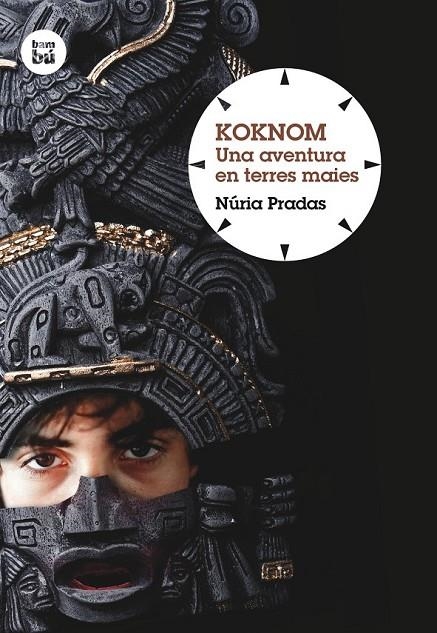 KOKNOM. UNA AVENTURA EN TERRES MAIES | 9788483432044 | PRADAS, NÚRIA