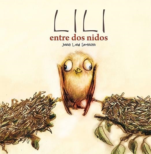 LILI ENTRE DOS NIDOS | 9788491451693 | LUND SORENSEN, JONNA