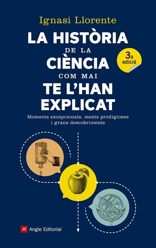 LA HISTÒRIA DE LA CIÈNCIA COM MAI TE L'HAN EXPLICAT | 9788417214159 | LLORENTE BRIONES, IGNASI