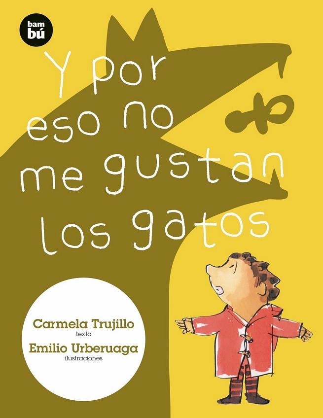 Y POR ESO NO ME GUSTAN LOS GATOS | 9788483435458 | FERNÁNDEZ TRUJILLO, CARMELA