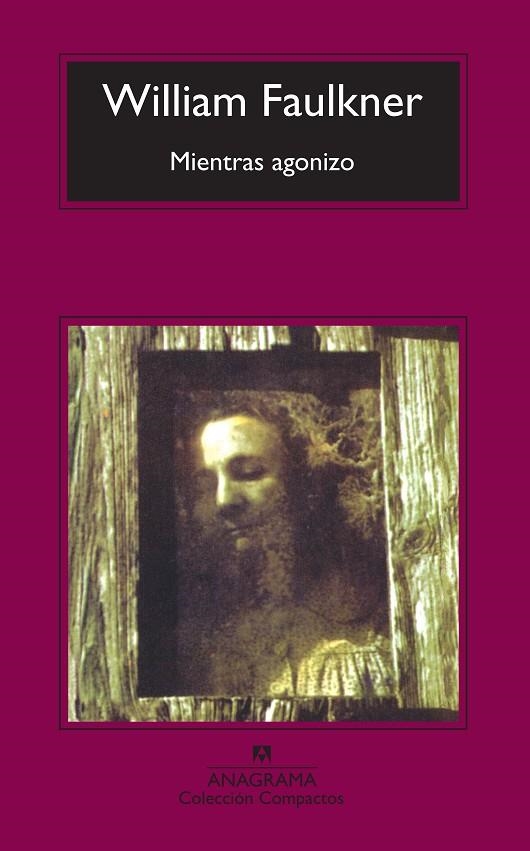 MIENTRAS AGONIZO (COMPACTOS) | 9788433973207 | FAULKNER, WILLIAM