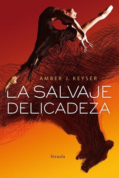 LA SALVAJE DELICADEZA | 9788417308988 | KEYSER, AMBER J.