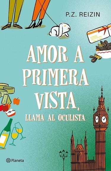 AMOR A PRIMERA VISTA, LLAMA AL OCULISTA | 9788408186717 | REIZIN, P. Z.