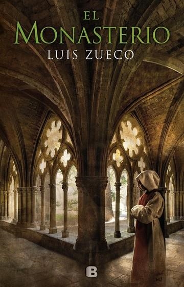 EL MONASTERIO (TRILOGÍA MEDIEVAL 3) | 9788466663120 | LUIS ZUECO