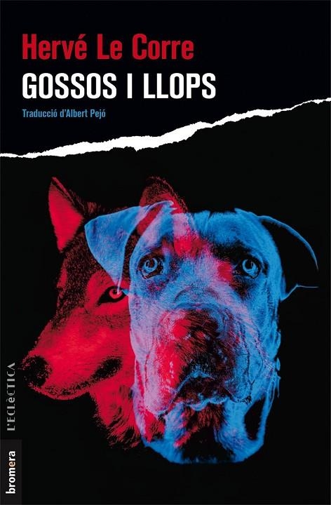 GOSSOS I LLOPS | 9788490268018 | LE CORRE, HERVÉ