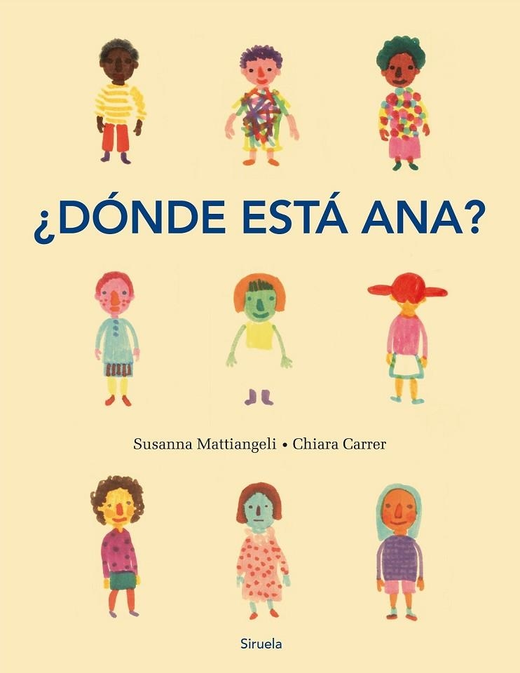 ¿DÓNDE ESTÁ ANA? | 9788417308834 | CARRER, CHIARA/MATTIANGELI, SUSANNA