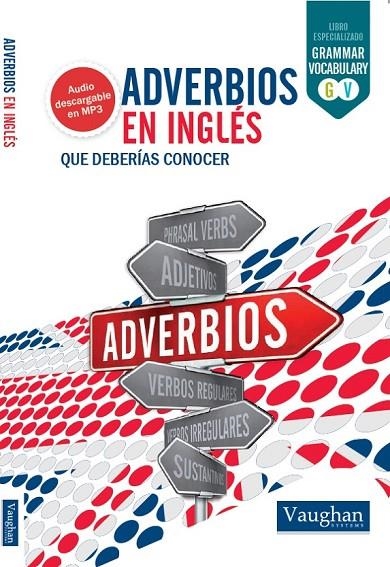 ADVERBIOS EN INGLÉS QUE DEBERÍAS CONOCER | 9788416094981 | BELSKAYA, IRYNA