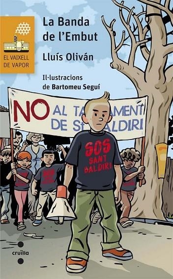 C-VVT.195 LA BANDA DE L'EMBUT | 9788466140034 | OLIVÁN SIBAT, LLUÍS