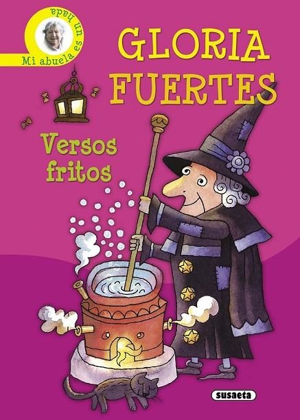 VERSOS FRITOS - MI ABUELA ES UN HADA | 9788430565931 | FUERTES, GLORIA