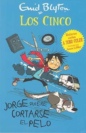 JORGE QUIERE CORTARSE EL PELO | 9788426140937 | BLYTON, ENID