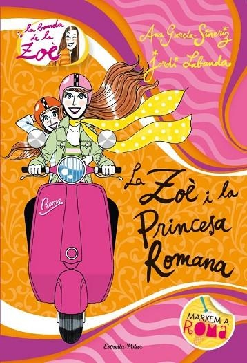 ZOE I LA PRINCESA ROMANA VOL.5 (ZOE) | 9788415790006 | GARCIA-SINERIZ, ANA - LABANDA, JORDI