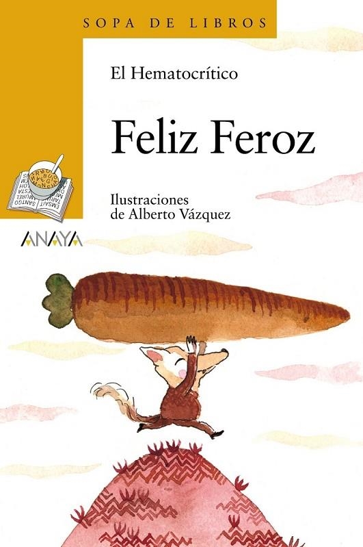 FELIZ FEROZ | 9788467861334 | EL HEMATOCRÍTICO