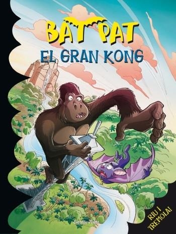 BAT PAT VOL.22. EL GRAN KONG | 9788499329208 | PAVANELLO, ROBERTO