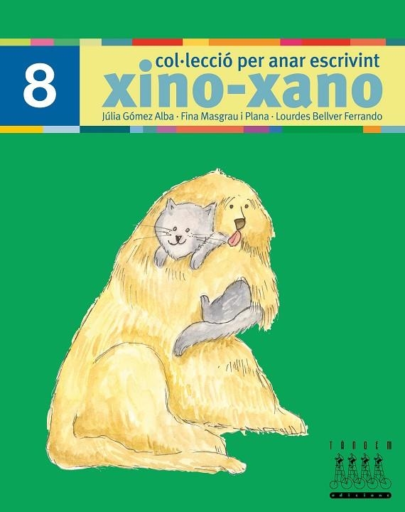 XINO XANO N.8 (PER ANAR ESCRIVINT) | 9788481317039 | GOMEZ - MASGRAU - BELLVER