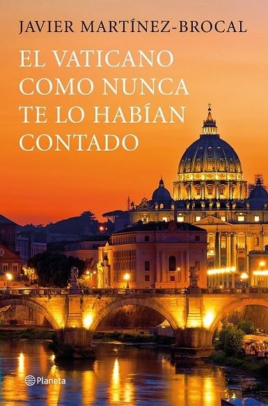 EL VATICANO COMO NUNCA TE LO HABÍAN CONTADO | 9788408190783 | MARTÍNEZ-BROCAL, JAVIER