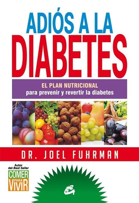 ADIÓS A LA DIABETES | 9788484455172 | FUHRMAN, JOEL