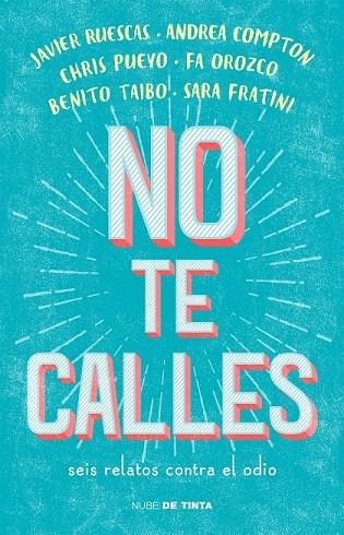 NO TE CALLES | 9788416588718 | VARIOS AUTORES,