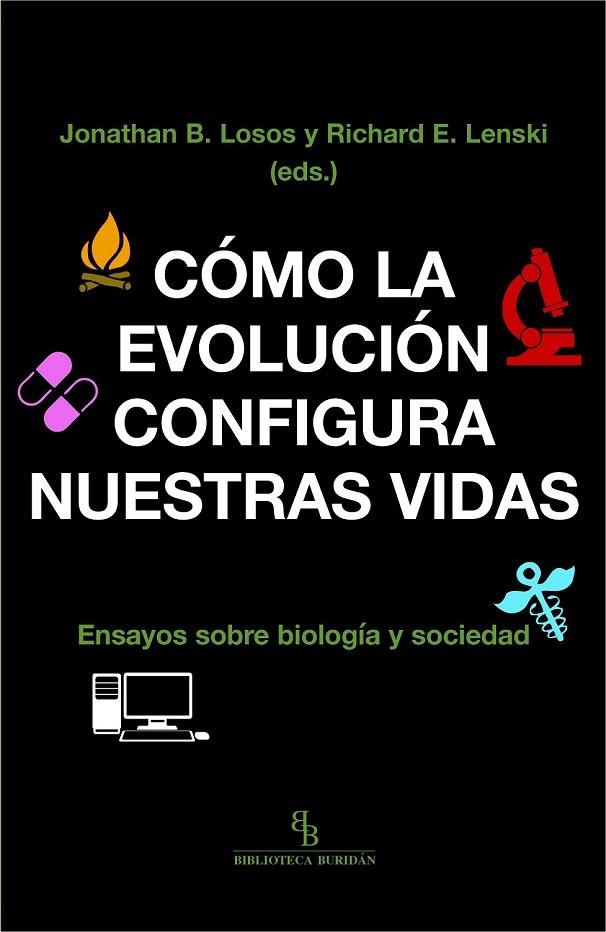 CÓMO LA EVOLUCIÓN CONFIGURA NUESTRAS VIDAS | 9788416995868