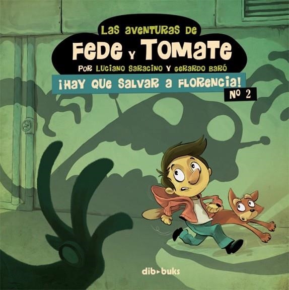 LAS AVENTURAS DE FEDE Y TOMATE 2 | 9788415850441 | SARACINO, LUCIANO/BARÓ, GERARDO