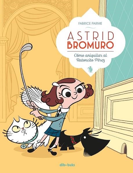 ASTRID BROMURO 1 | 9788416507634 | PARME, FABRICE