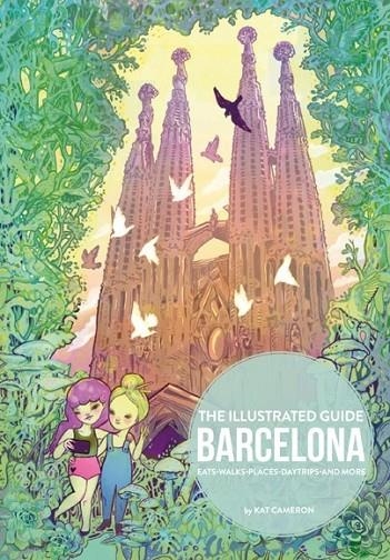 THE ILLUSTRATED GUIDE BARCELONA | 9788416500789