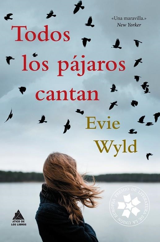 TODOS LOS PÁJAROS CANTAN | 9788416222544 | WYLD, EVIE