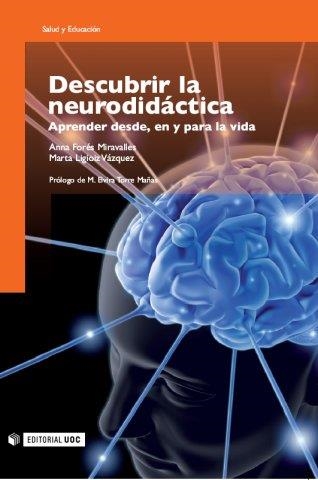 DESCUBRIR LA NEURODIDÁCTICA | 9788497888042 | FORÉS MIRAVALLES, ANNA/LIGIOIZ VÁZQUEZ, MARTA