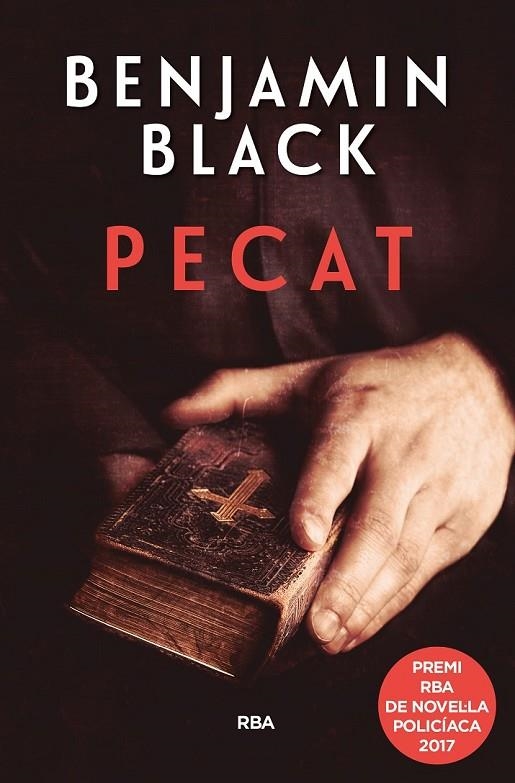 PECAT (PREMI NOVELA POLICÍACA 2017) | 9788490569436 | BLACK , BENJAMIN