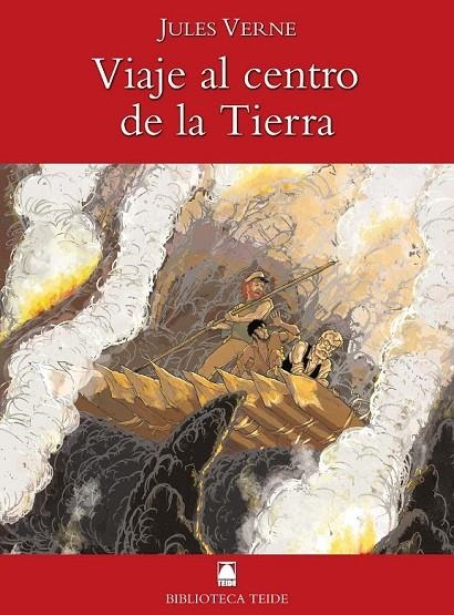 BIBLIOTECA TEIDE 025 - VIAJE AL CENTRO DE LA TIERRA - JULES VERNE- | 9788430760640 | FORTUNY GINE, JOAN BAPTISTA/MARTÍ RAÜLL, SALVADOR/MARTIN MARTY, M. EULALIA