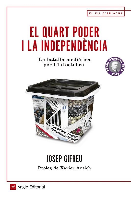 EL QUART PODER I LA INDEPENDÈNCIA | 9788417214371 | GRIFEU PINSACH, JOSEP