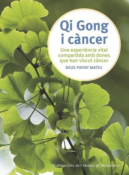 QI GONG I CÀNCER | 9788498839876 | PINTAT MATEU, NEUS