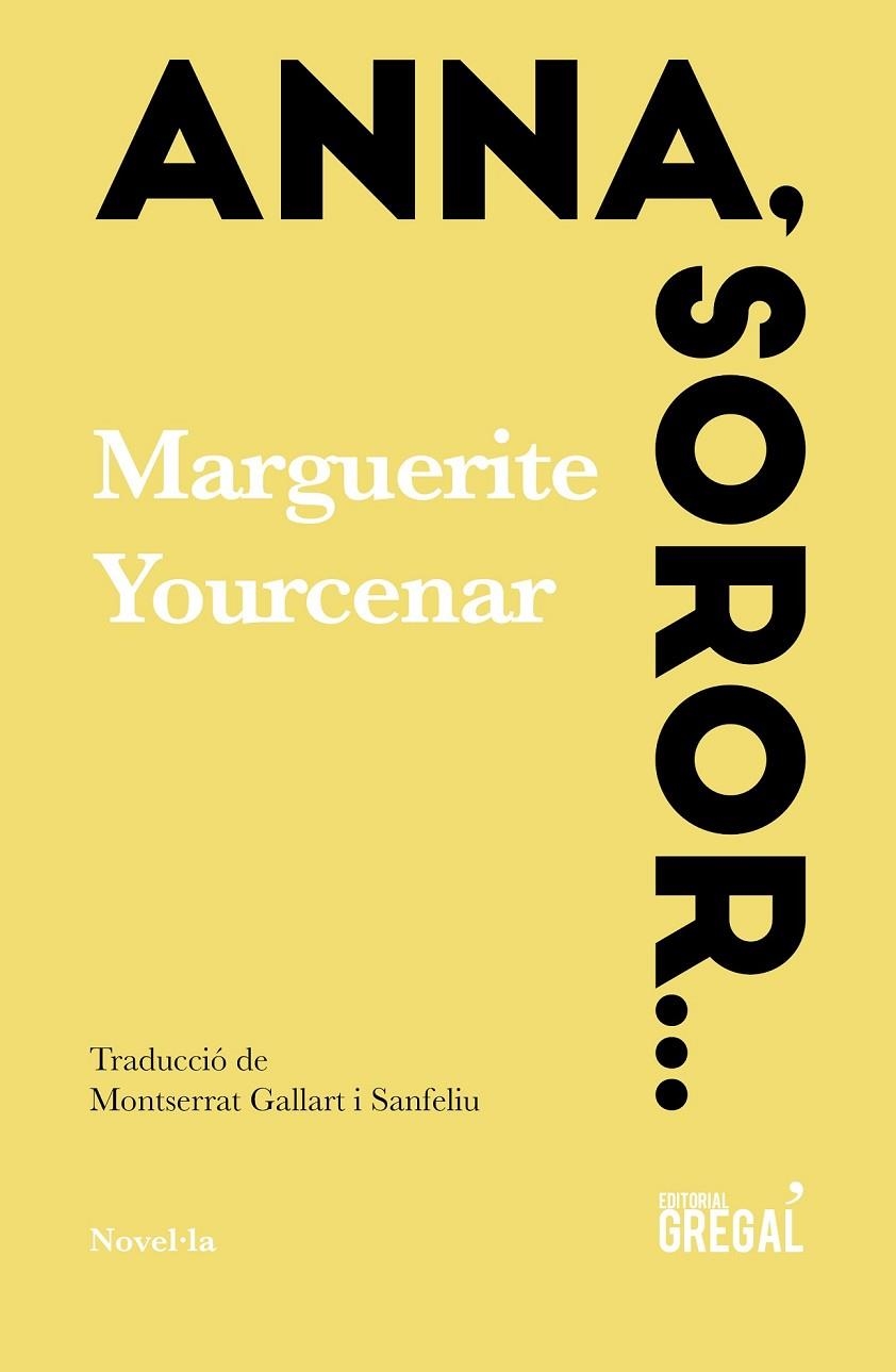 ANNA, SOROR... | 9788417082987 | YOURCENAR DE CRAYENCOUR, MARGUERITE