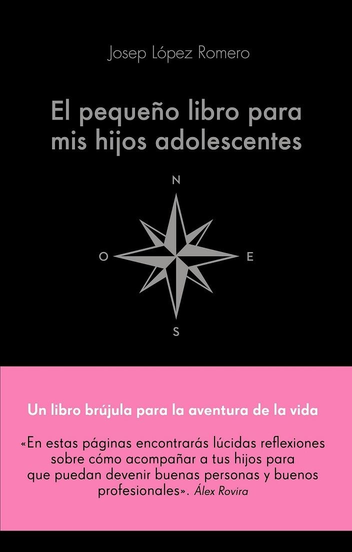 EL PEQUEÑO LIBRO PARA MIS HIJOS ADOLESCENTES | 9788416928743 | LÓPEZ ROMERO, JOSEP