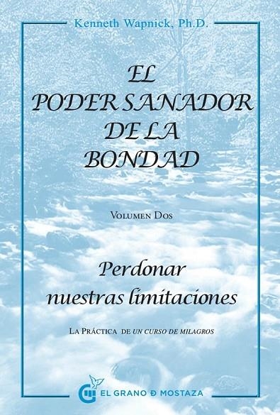 EL PODER SANADOR DE LA BONDAD VOL. II | 9788494021015 | WAPNICK, KENNETH