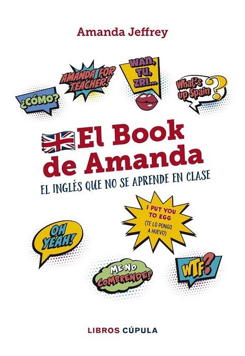 EL BOOK DE AMANDA. EL INGLÉS QUE NO SE APRENDE EN CLASE | 9788448024772 | JEFFREY, AMANDA