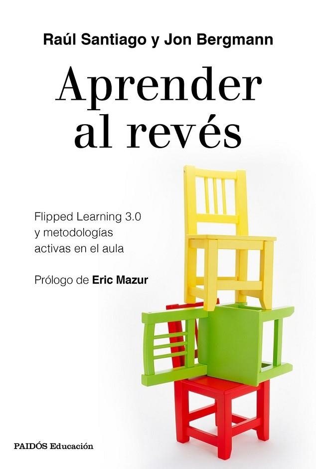 APRENDER AL REVÉS | 9788449334863 | SANTIAGO, RAÚL/BERGMANN, JON