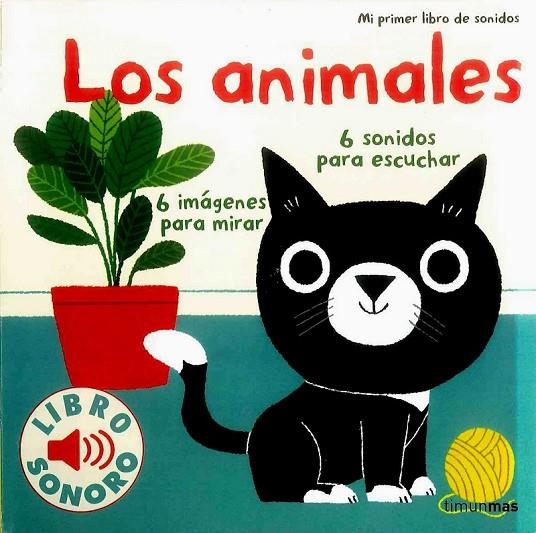 LOS ANIMALES. MI PRIMER LIBRO DE SONIDOS | 9788408134893 | MARION BILLET