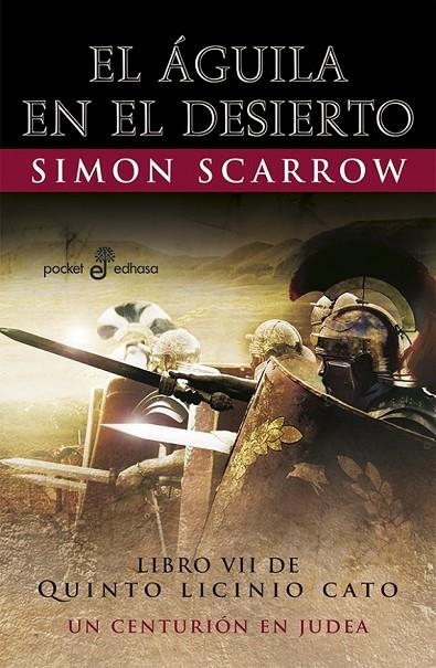 7. EL ÁGUILA EN EL DESIERTO (BOLSILLO) | 9788435019873 | SCARROW, SIMON