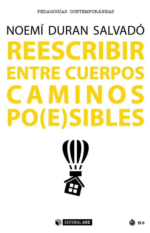 REESCRIBIR ENTRE CUERPOS CAMINOS PO(E)SIBLES | 9788491166276 | DURAN SALVADÓ, NOEMÍ