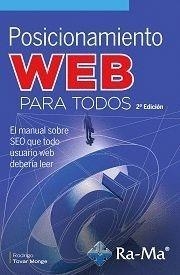 POSICIONAMIENTO WEB PARA TODOS, 2ª EDICIÓN | 9788499647340 | TOVAR MONGE, RODRIGO