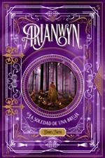 ARIANWYN, LA SOLEDAD DE UNA BRUJA | 9788424661465 | NICOL, JAMES